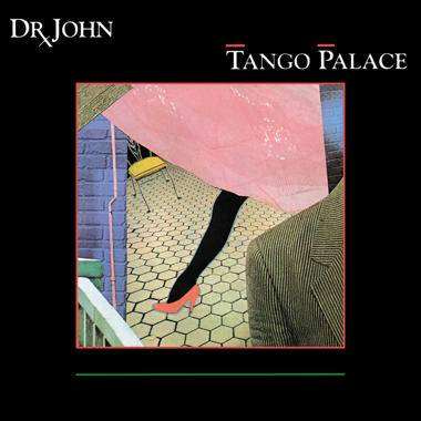 Dr. John -  Tango Palace